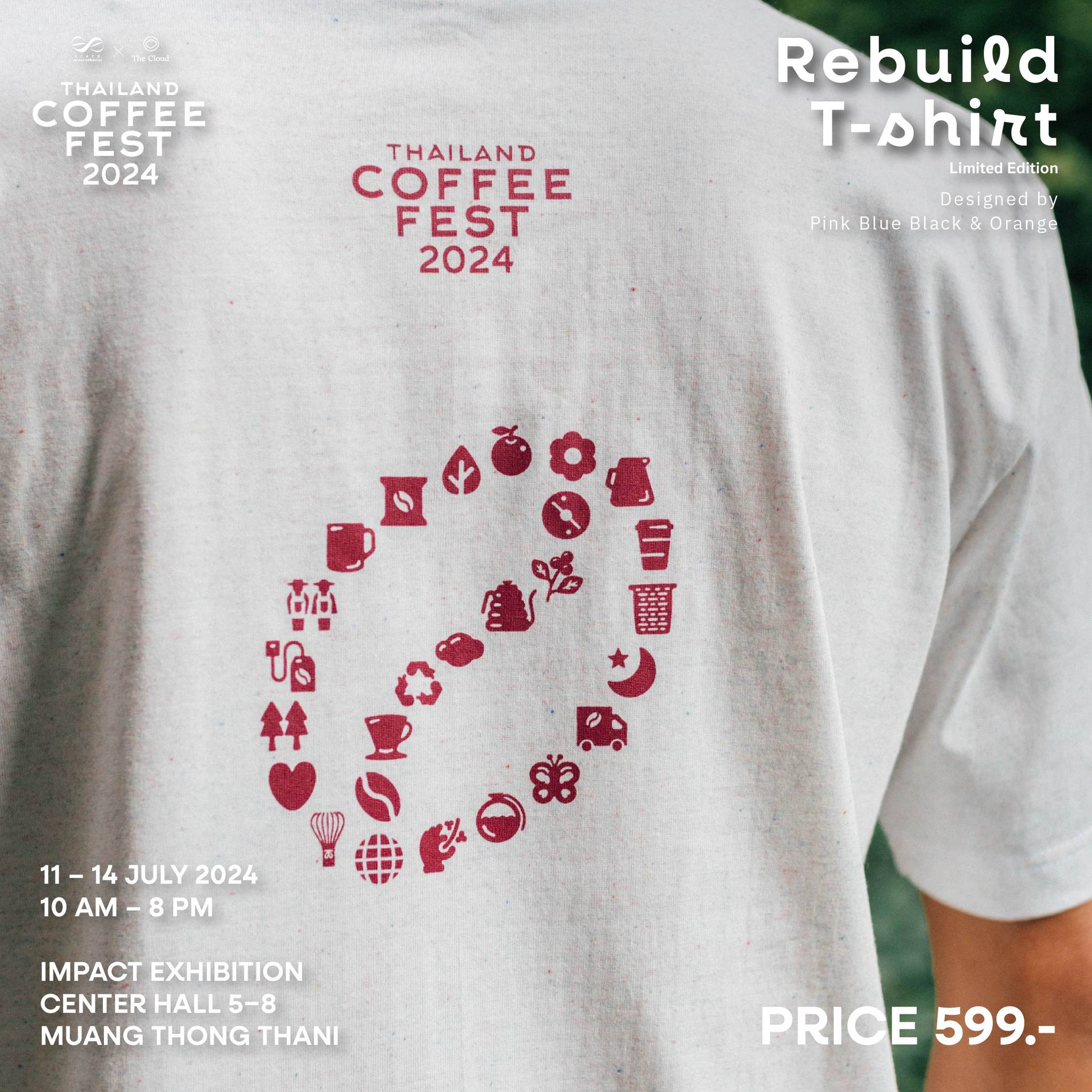Rebuild T-Shirt by Revife Fiber, Thailand Coffee Fest 2023 : Good Coffee for Everyone